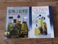 Oliwa z oliwek dla zdrowia i urody. Birgit Frohn - zestaw oliwa x 2