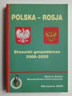 Polska Rosja Stosunki gospodarcze 2000 - 2020 , BOŻYK