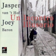Jasper Van'T Hof/Joey Baron-Un Incontro Illusorio