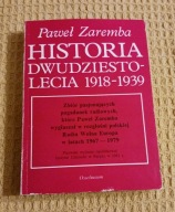 Historia Dwudziestolecia (1918-1939) Paweł Zaremba