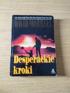 DESPERACKIE KROKI David Morrell