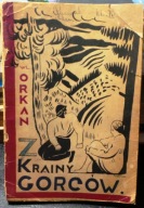 Z Krainy GORCÓW, Władysław ORKAN (rys. Czesław RZEPIŃSKI) [PWKSZ Lwów 1934]