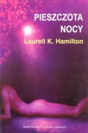 Pieszczota nocy Laurell K. Hamilton