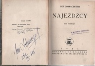 Jan Dobraczyński Najeźdźcy tom I 1946 Autograf autora