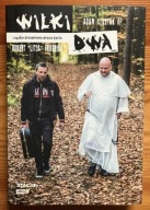 Wilki Dwa - Adam Szustak OP, Robert “Litza” Friedrich