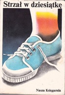 Strzał w dziesiątkę Wesław Rosocha