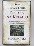 Polacy na Kremlu - Tomasz Bohun