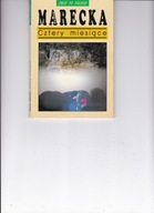 CZTERY MIESIĄCE ALICJA MARECKA