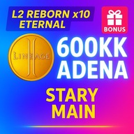 ETERNAL x10 ADENA LINEAGE 2 L2 REBORN - 600KK STARY MAIN | SZYBKO + BONUS