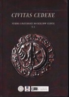 Civitas Cedene. Studia i materiały do dziejów ; jak nowa