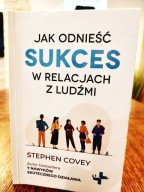 Jak odnieść sukces w relacjach z ludźmi Stephen Covey Książka Używana