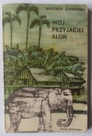 Mój przyjaciel słoń Wojciech Żukrowski