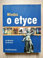 Wiedza o etyce - Jan Woleński, Jan Hartman