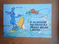 Z kleksem na przełaj przez bajki i nutki Sz.Pawel