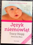 Język niemowląt - Melinda Blau, Tracy Hogg