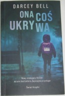 Ona coś ukrywa - Darcey Bell BDB.