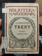 Kochanowski Jan - Treny. Z wstępem i komentarzami Tadeusza Sinki. Wyd. 1925