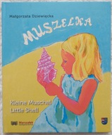 Muszelka Kleine Muschel Little Shell M.Dziewięcka