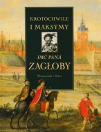 Krotochwile i Maksymy Imć Pana Zagłoby