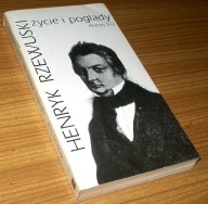 HENRYK RZEWUSKI ŻYCIE I POGLĄDY Andrzej Ślisz