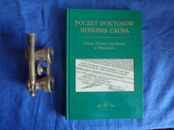 POCZET DOKTORÓW HONORIS CAUSA - SGH W WARSZAWIE EWA BEM, JANUSZ KALIŃSKI