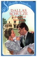 Dallas Schulze A PRACTICAL MARRIAGE