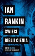 IAN RANKIN Święci biblii cienia THRILLER seria John Rebus