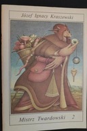 Mistrz Twardowski Tom I Zeszyt 2 Józef Kraszewski