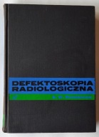Defektoskopia radiologiczna S.W. Rumiancew