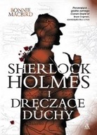 Sherlock Holmes i dręczące duchy Bonnie ksiazka