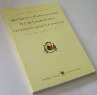 ARCHIEPISCOPUS DAMIANUS ZIMOŃ DOCTOR HONORIS CAUSA... Kadłubek, Wilczek
