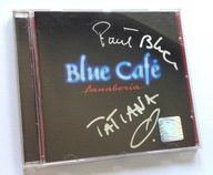 Blue Cafe Fanaberia autograf Tatiana Okupnik Paweł Rurak