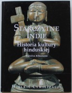 Starożytne Indie. Historia kultury hinduskiej
