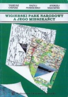 WIGIERSKI PARK NARODOWY i jego MIESZKAŃCY T. OSINIAK, B POSKROBKO, SADOWSKI