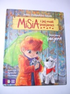 Misia i jej mali pacjenci. Deszczowy pacjent. Aniela Cholewińska-Szkolik