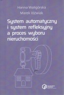 System automatyczny i system refleksyjny a proces wyboru nieruchomości