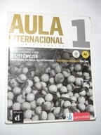 Aula Internacional 1 Zeszyt ćwiczeń. A. Garmendia, Eva Garcia, Jaime Corpas