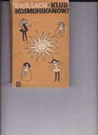 Ewa Lach Klub Kosmohikanów?