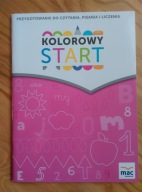 Kolorowy start przygotowanie do czytania pisania i liczenia