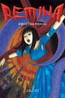 Remina: Gwiazda piekieł - NOWY, Junji Ito