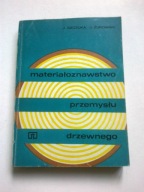 Materiałoznawstwo przemysłu drzewnego Jerzy Szczuka Jan Żurowski