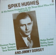 Spike Hughes – Volume 2 (His Dance Orchestra & His Three Blind Mice 1930)