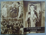 NIEODRODNA CÓRKA -film prod.angielskiej -program kinowy -lata 50-te