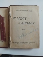 Mieczysław Jarosławski W mocy kabbały Tom I