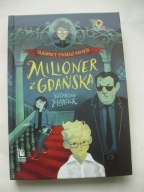 Tajemnica starego pałacu Milioner z Gdańska Katarzyna Majgier