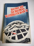 DOWCIP SUROWO WZBRONIONY Antologia polskiego dowcipu politycznego