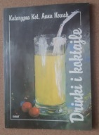 Drinki i koktajle Katarzyna Kot Anna Nowak