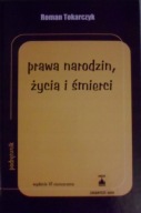 Prawa narodzin,życia i śmierci podręcznik Roman Tokarczyk