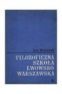 Filozoficzna szkoła lwowsko-warszawska Jan Woleński