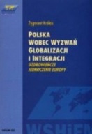 POLSKA WOBEC WYZWAŃ GLOBALIZACJI I INTEGRACJI KRÓLAK